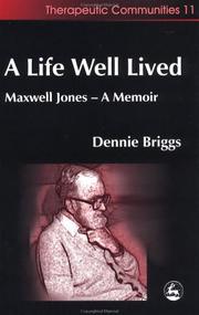 Cover of: A Life Well Lived | Dennie Briggs