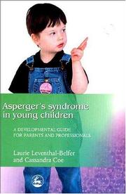 Cover of: Asperger Syndrome in Young Children: A Developmental Approach for Parents and Professionals
