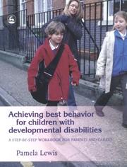 Cover of: Achieving Best Behavior for Children With Developmental Disabilities by Pamela Faith Lewis