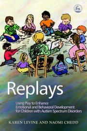 Cover of: Replays by Karen Levine, Naomi Chedd