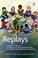 Cover of: Replays
