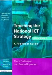 Cover of: Teaching the National ICT Strategy at Key Stage 3 | Clare Furlonger