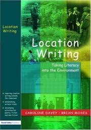 Cover of: Location Writing: Taking Literacy into the Environment