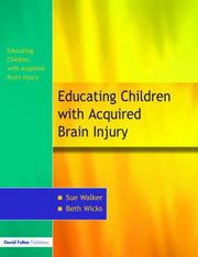 Cover of: The Education of Children with Acquired Brain Injury
