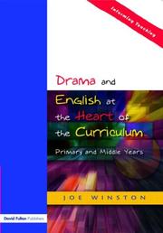 Cover of: Drama and English at the Heart of the Primary Curriculum