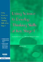 Cover of: Using Science to Develop Thinking Skills at KS1 (Nace/Fulton S.) by Max de Boo