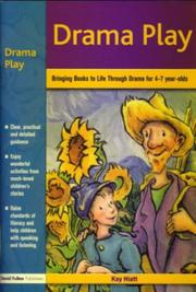 Cover of: Drama Play: Bringing Books to Life Through Drama in the Early Years