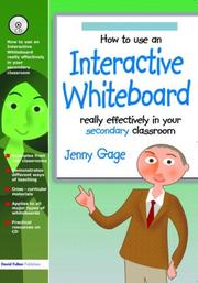 Cover of: How to Use an Interactive Whiteboard Really Effectively in your Secondary Classroom