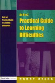 Cover of: An A to Z Practical Guide to Learning Difficulties | Harry Ayers