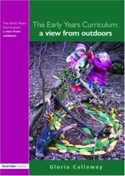 Cover of: The Early Years Curriculum: A View from Outdoors