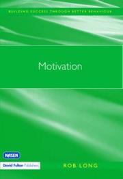 Cover of: Motivation (Building Success Through Better Behaviour)