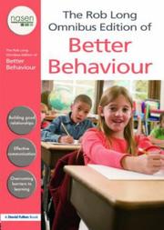 Cover of: The Rob Long Omnibus Edition of Better Behaviour (David Fulton / Nasen)