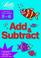 Cover of: Add and Subtract (Pre-school Fun Learning)