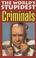 Cover of: The World's Stupidest Criminals (The World's Stupidest series)