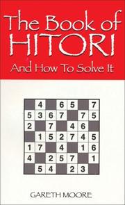 Cover of: The Book of Hitori and How to Solve It by Gareth Moore