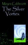 Cover of: The Silver Vortex