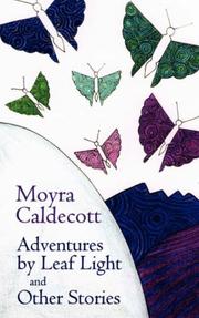 Cover of: Adventures by Leaf Light and Other Stories by Moyra Caldecott, Moyra Caldecott