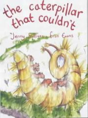Cover of: The Caterpillar That Couldn't (Pont Hoppers)