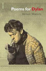 Cover of: Poems for Dylan by Vernon Watkins