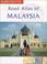 Cover of: Malaysia Travel Atlas