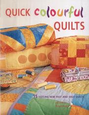 Cover of: Quick Colourful Quilts