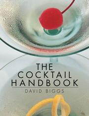 Cover of: The Cocktail Handbook by David Biggs