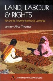 Cover of: Land, Labour and Rights by Alice Thorner