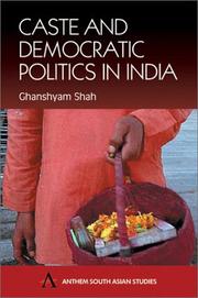 Cover of: Caste and democratic politics in India by edited by Ghanshyam Shah.