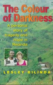 Cover of: The Colour of Darkness | Lesley Bilinda