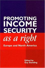 Cover of: Promoting income security as a right: Europe and North America