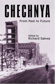 Chechnya by Richard Sakwa