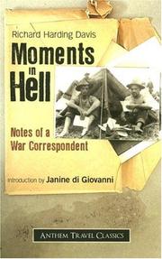 Cover of: Moments in Hell by Richard Harding Davis