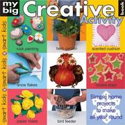 My big creative activity book by Louise Rupnik