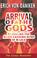 Cover of: Arrival of the gods