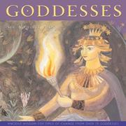 Cover of: Goddesses: Ancient Wisdom for Times of Change from Over 70 Goddesses