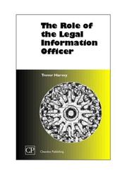 Cover of: The Role of the Legal Information Officer (Chandos Series for Information Professionals)