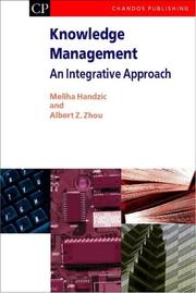 Cover of: Knowledge Management: An Integrative Approach (Knowledge Management)