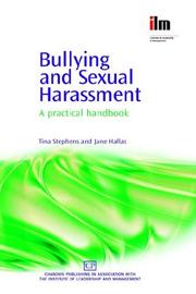 Bullying and Sexual Harassment by Tina Stephens, Jane Hallas