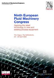 Cover of: Ninth European Fluid Machinery Congress Proceedings by IMechE (Institution of Mechanical Engineers)