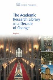 Cover of: The Academic Research Library in a Decade of Change