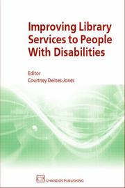 Cover of: Improving Library Services to People with Disabilities (Chandos Series for Information Professionals)