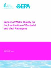 Cover of: Impact Of Water Quality On The Inactivation Of Bacterial And Viral Pathogens (AwwaRF Report)