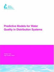 Cover of: Predictive Models for Water Quality in Distribution Systems: Awwarf Report 91023f (Awwarf Report)