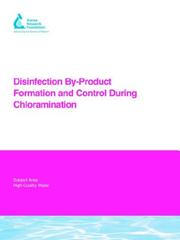 Cover of: Disinfection By-product Formation and Control During Chloramination: Awwarf Report 91040f (Awwarf Report)
