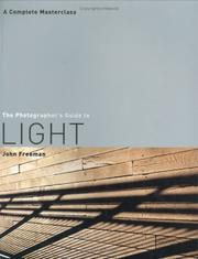 Cover of: The Photographer's Guide to Light by John Freeman