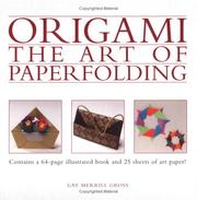 Origami by Gay Merrill Gross