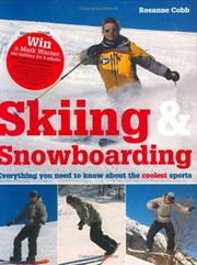 Cover of: Skiing & Snowboarding: Everything You Need to Know About the Coolest Sports