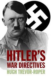 Cover of: Hitler's War Directives 1939-1945 by H. R. Trevor-Roper