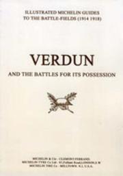 Cover of: Bygone Pilgrimage. Verdun and the Battles for Its Possession an Illustrated Guide to the Battlefield (Battle for Possession) by Michelin Travel Publications