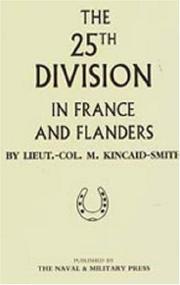 Cover of: 25th Division in France And Flanders by M. Kincaid-smith